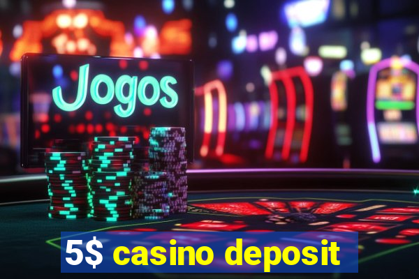 5$ casino deposit