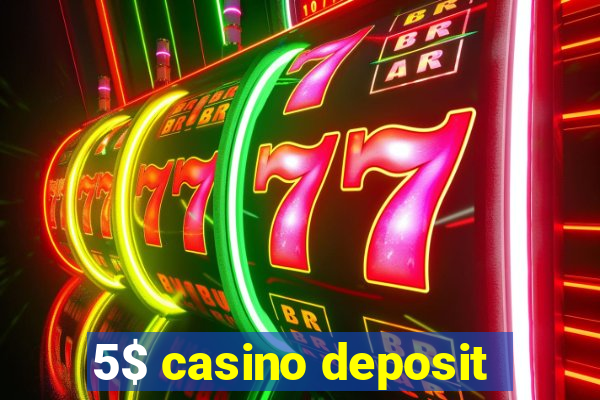 5$ casino deposit