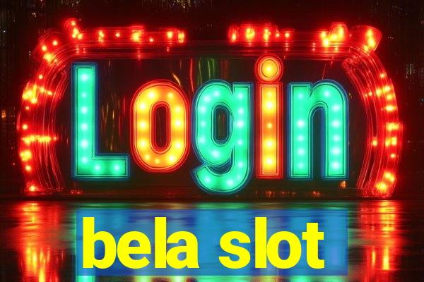 bela slot