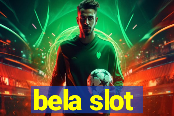 bela slot