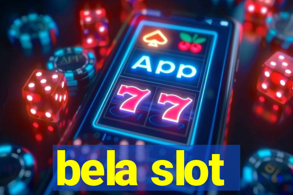 bela slot