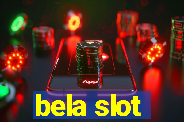 bela slot