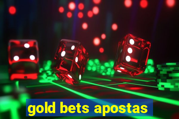 gold bets apostas