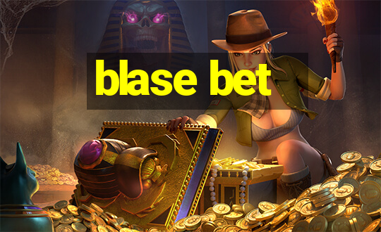 blase bet