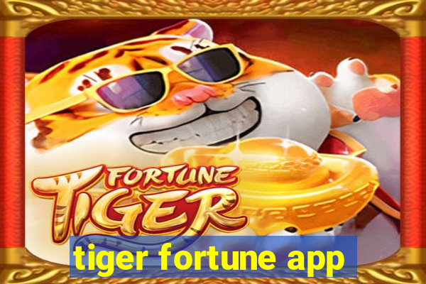 tiger fortune app