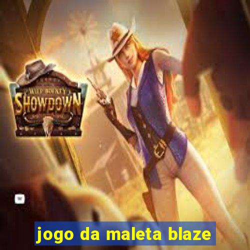 jogo da maleta blaze