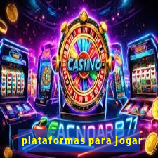 plataformas para jogar