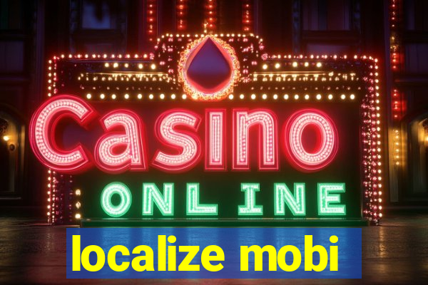 localize mobi