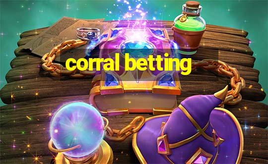 corral betting