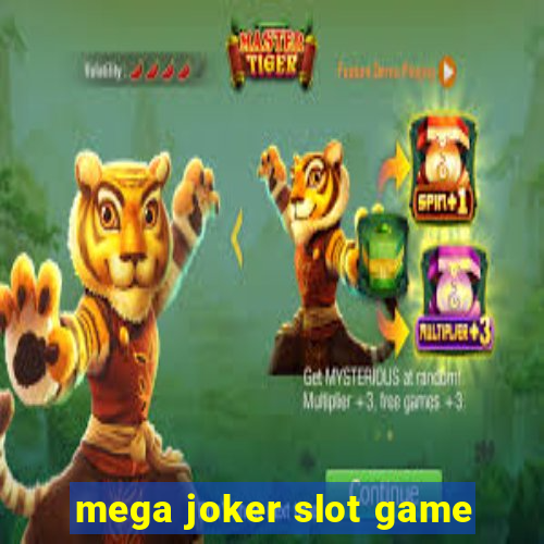 mega joker slot game