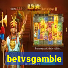 betvsgamble