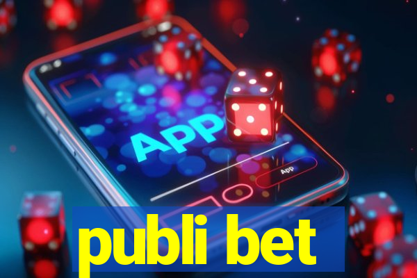 publi bet