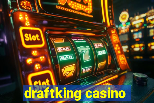 draftking casino