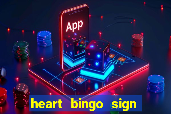 heart bingo sign up offer