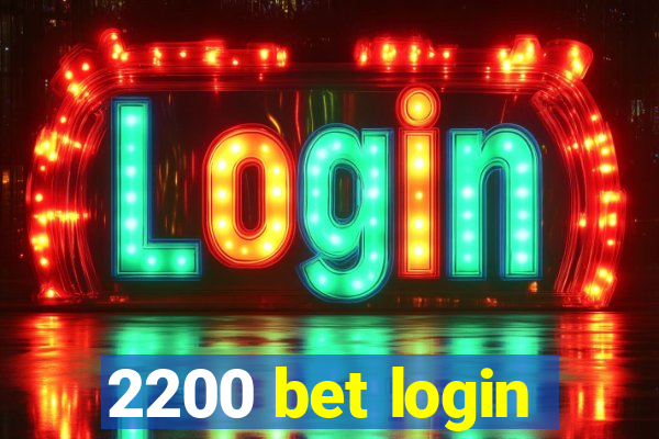 2200 bet login