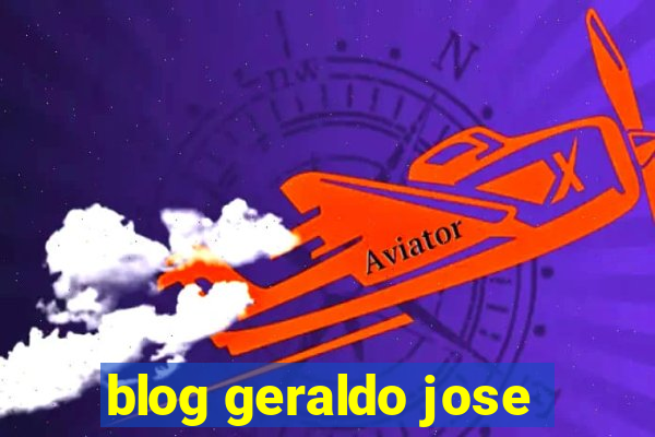 blog geraldo jose