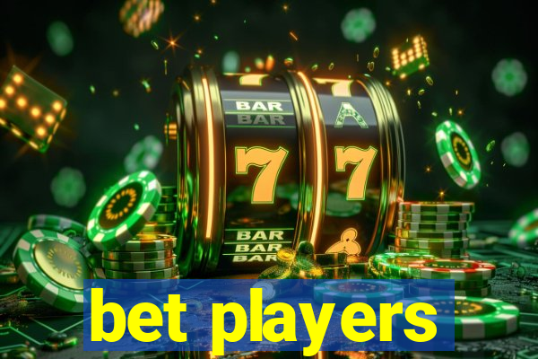 bet players