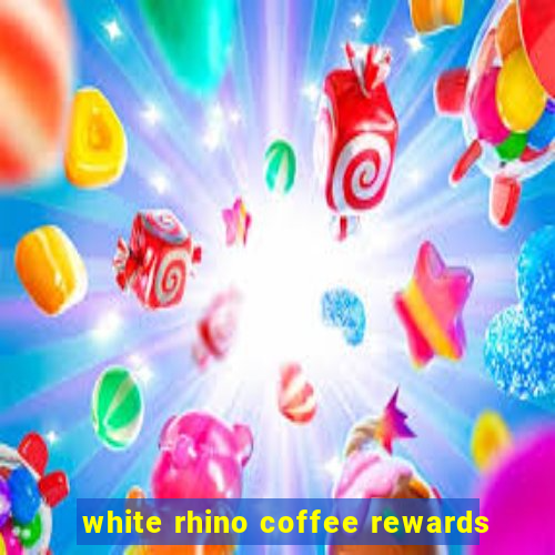 white rhino coffee rewards