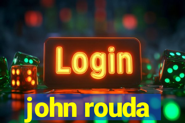 john rouda