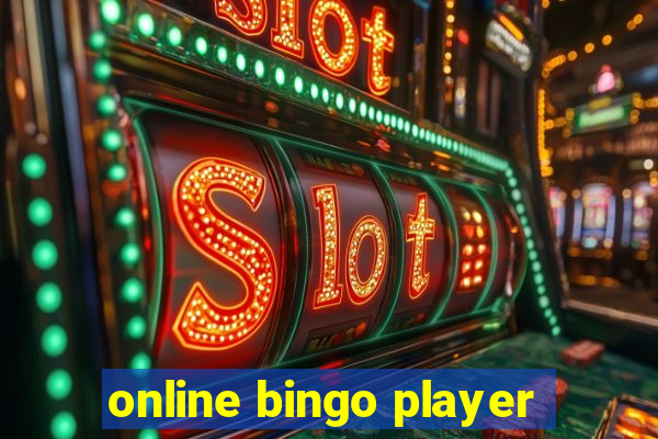 online bingo player