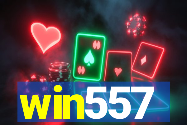 win557