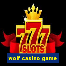 wolf casino game