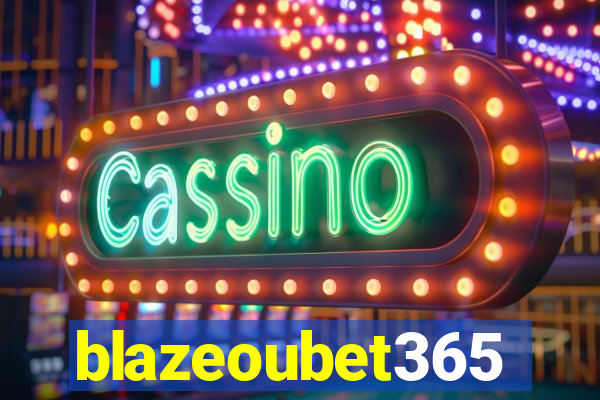 blazeoubet365