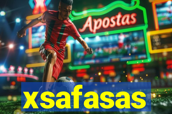 xsafasas