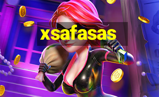 xsafasas