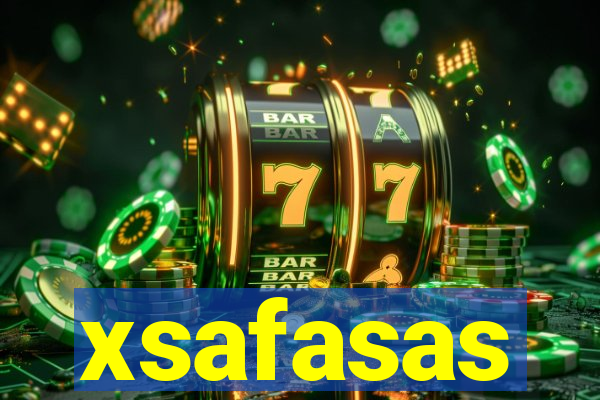 xsafasas