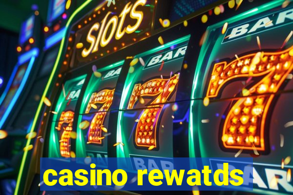 casino rewatds