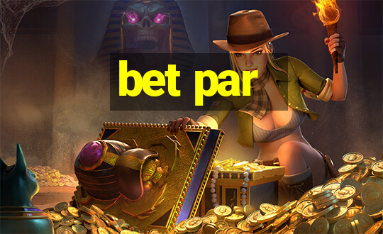 bet par