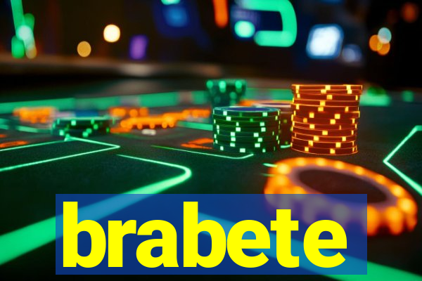 brabete