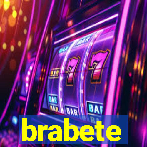 brabete