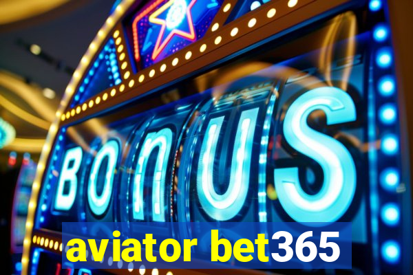 aviator bet365