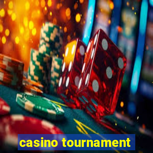 casino tournament