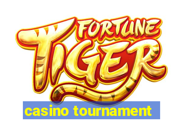 casino tournament