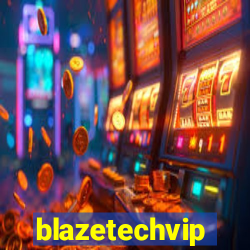 blazetechvip