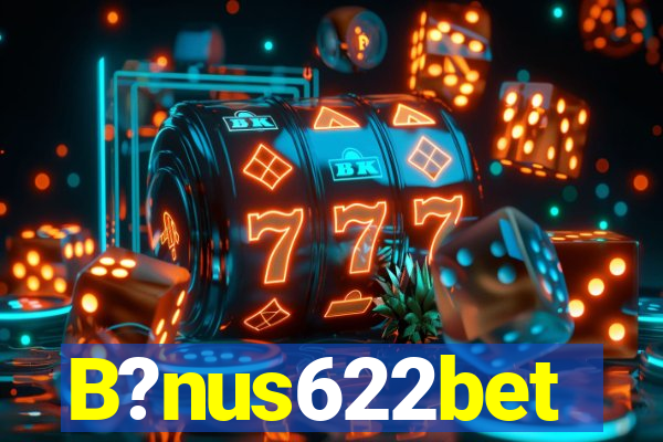 B?nus622bet