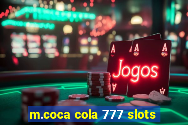 m.coca cola 777 slots