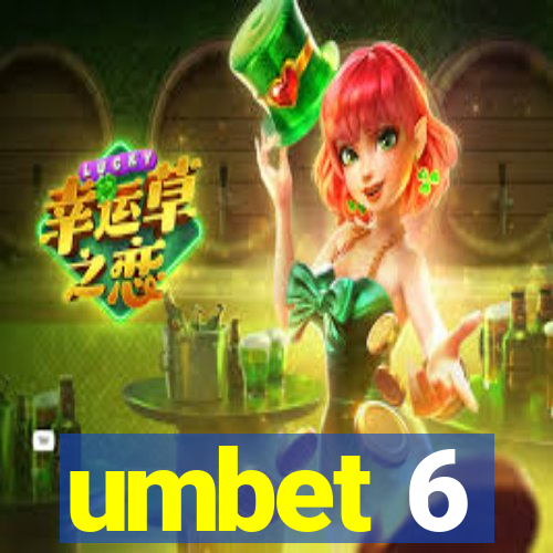 umbet 6