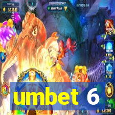 umbet 6