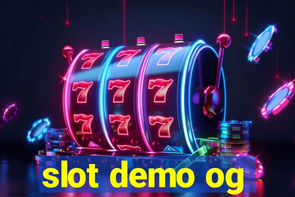 slot demo og