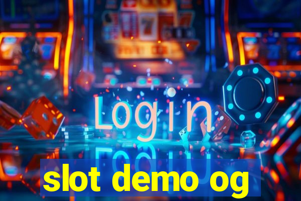 slot demo og