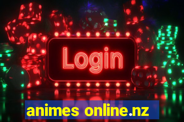 animes online.nz