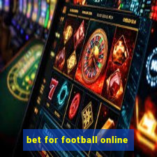 bet for football online