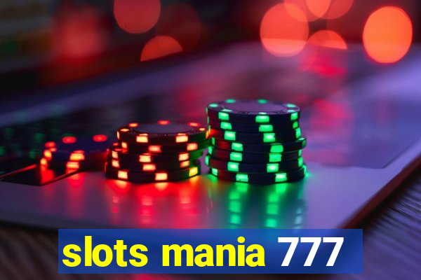 slots mania 777