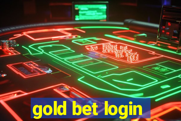 gold bet login