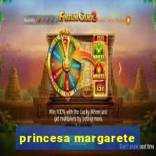 princesa margarete