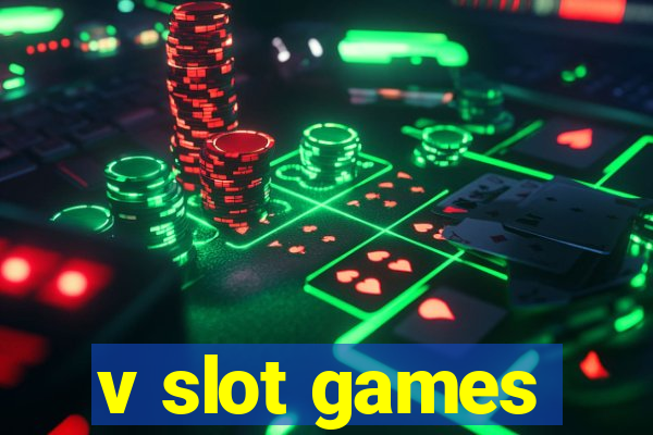 v slot games